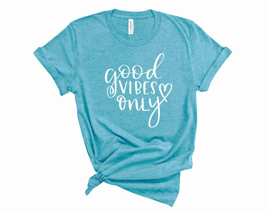 Good Vibes Only - Graphic Tee